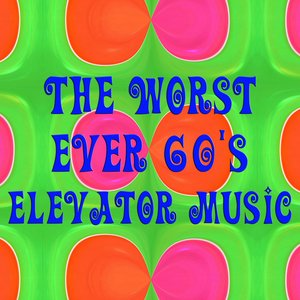 The Worst Ever 60s Elevator Music
