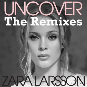 Uncover (The Remixes)