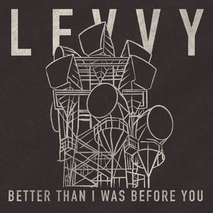 Better Than I Was Before You