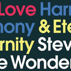 Love, Harmony & Eternity