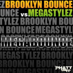 Brooklyn Bounce & Megastylez 的头像