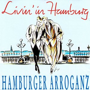 Livin' in Hamburg