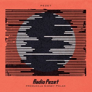 Image for 'Radio Pezet Produkcja Sidney Polak'