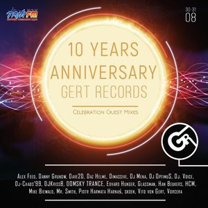 Gert Records 10 Years Anniversary