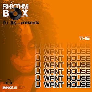 U Want House