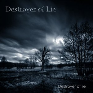 Destroyer of lie