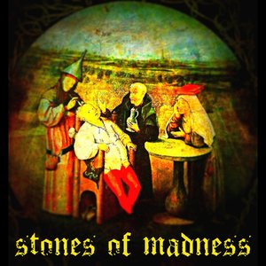 Stones of Madness Profile Picture