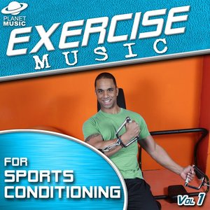Exercise Music for Sports Conditioning