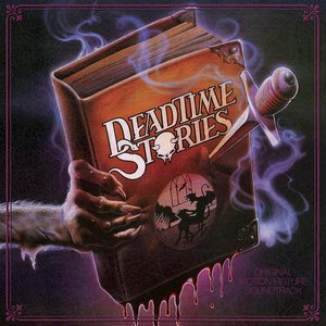 Deadtime Stories (Original Motion Picture Soundtrack)