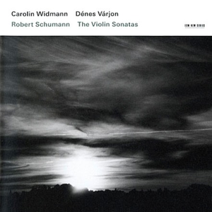 The Violin Sonatas (Carolin Widmann, Dénes Várjon) cover