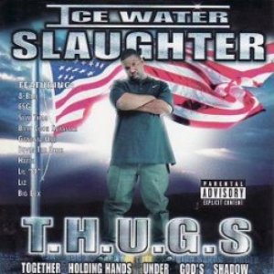 T.H.U.G.S.