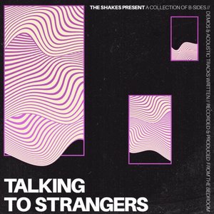 Talking to Strangers - Single