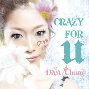 Crazy For U