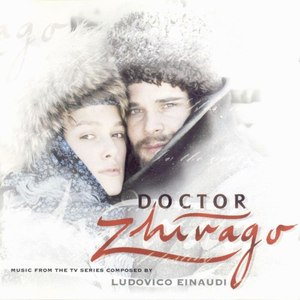 Ludovico Einaudi - Doctor Zhivago [TV Soundtrack] - Zortam Music