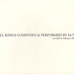 ALL SONGS COMPOSED & PERFORMED BY 54-71