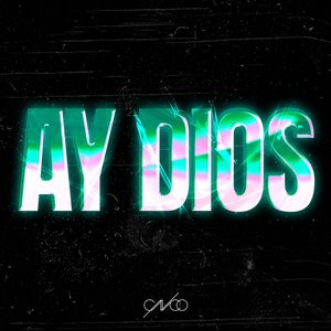 Ay Dios - Single