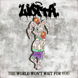 The World Won't Wait for You [Explicit]