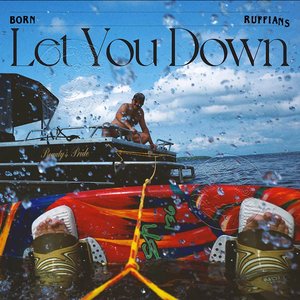 Let You Down [Explicit]