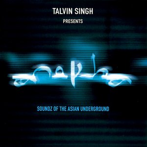 Anokha: Soundz Of The Asian Underground