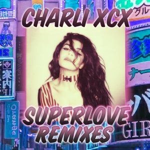 SuperLove Remixes