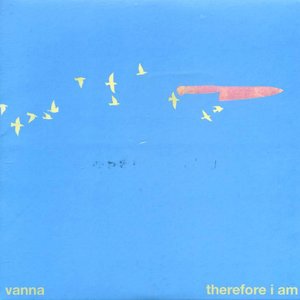 Therefore I Am / Vanna Split 7"