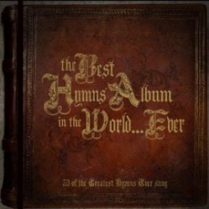 Best Hymns Album In The World ... Ever Performers 的头像