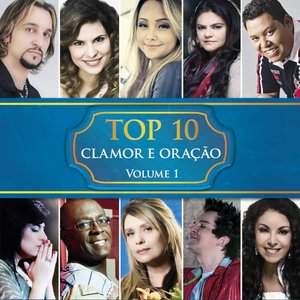 Top 10 Clamor e Oração Vol. 1