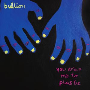 You Drive Me to Plastic cover