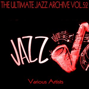 The Ultimate Jazz Archive, Vol. 52