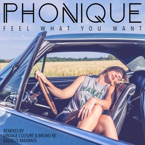 Feel What You Want - Vintage Culture & Bruno Be and Gluteus Maximus Remixes