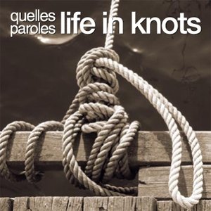 Life In Knots