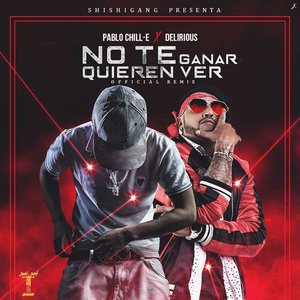No Te Quieren Ver Ganar (Remix)