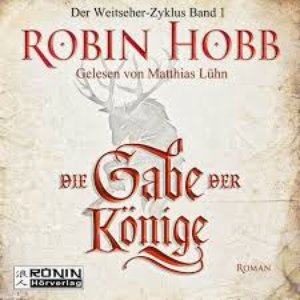 Die Gabe der Könige - Die Chronik der Weitseher 1