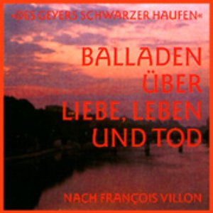 Balladen über Liebe, Leben und Tod