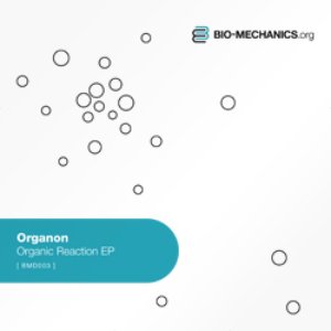 '[BMD003] Organic Reaction EP' için resim