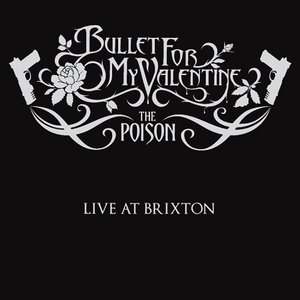 The Poison: Live At Brixton