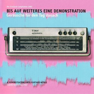 Bis auf weiteres eine Demonstration - Geräusche für den Tag danach