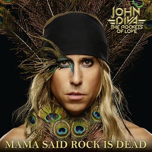 Mama Said Rock Is Dead