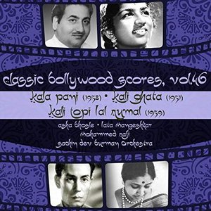 Classic Bollywood Scores, Vol. 46: Kala Pani (1958), Kali Ghata [1951], Kali Topi Lal Rumal [1959]