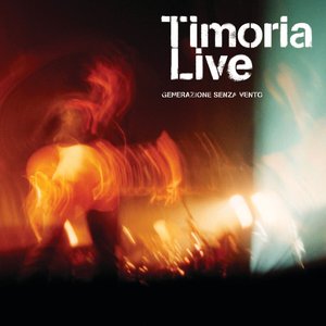Timoria Live - Generazione senza vento