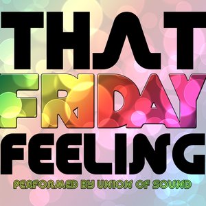 That Friday Feeling