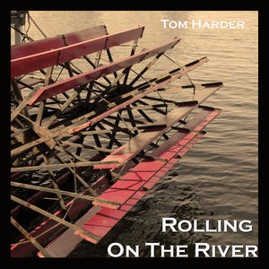 Rolling on the River