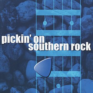 Pickin' On Southern Rock: A Bluegrass Tribute to Southern Rock Hits