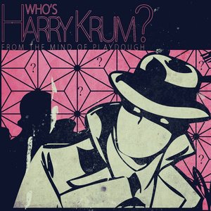 Who's Harry Krum