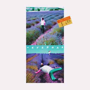 Neverwas - Single