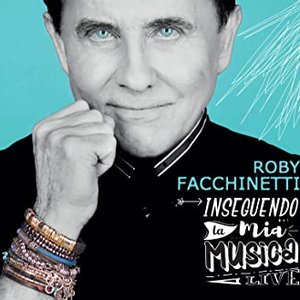 Roby Facchinetti - Inseguendo la mia musica - Zortam Music