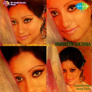 Classical Vocal - Parween Sultana