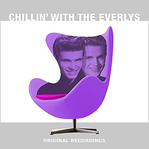 Chillin' With The Everlys
