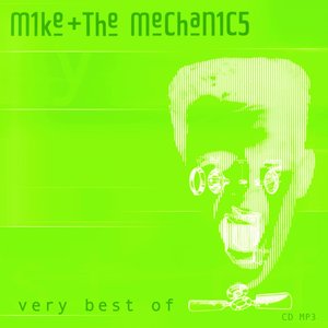 Very Best Of Mike & the Mechanics