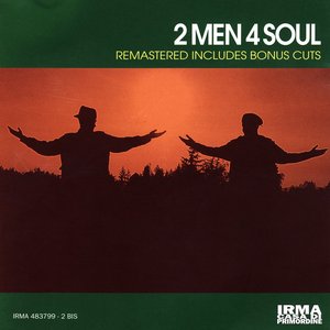 2 Men 4 Soul (Remastered Includes Bonus Cuts)